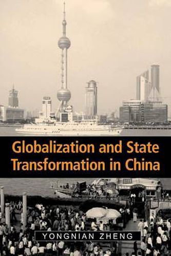 Cover image for Globalization and State Transformation in China