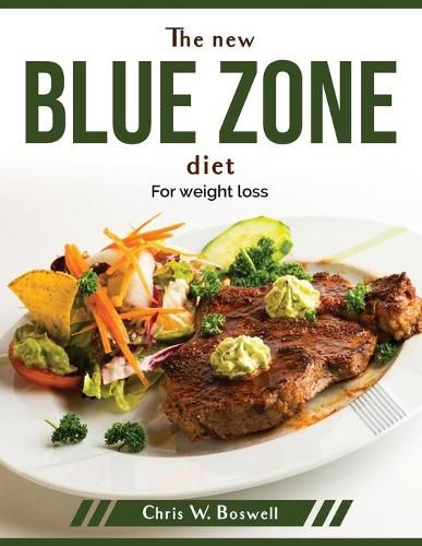 Cover image for The new blue zone diet: For weight loss