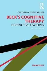 Cover image for Beck's Cognitive Therapy: Distinctive Features 2nd Edition