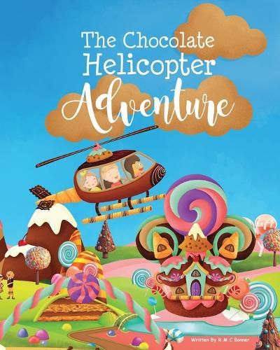 Cover image for The Chocolate Helicopter Adventure