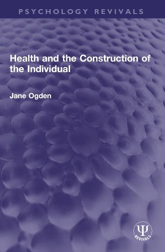 Cover image for Health and the Construction of the Individual