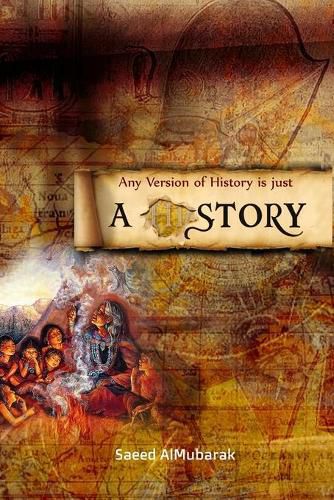Cover image for Any Version of History Is Just a Story