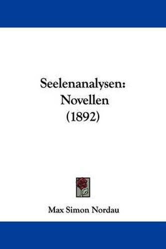 Cover image for Seelenanalysen: Novellen (1892)