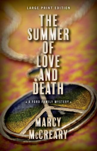 The Summer of Love and Death (Large Print Edition)