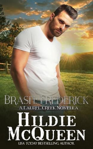 Cover image for Brash: Frederick: A Laurel Creek Series Novella