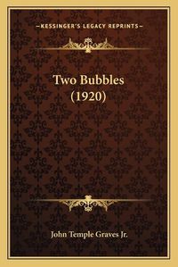 Cover image for Two Bubbles (1920)