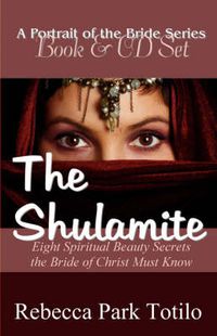 Cover image for A Portrait of the Bride: The Shulamite