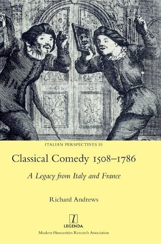 Cover image for Classical Comedy 1508-1786