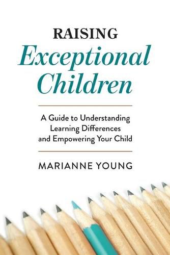 Cover image for Raising Exceptional Children: A Guide to Understanding Learning Differences and Empowering Your Child