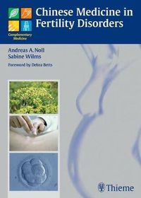 Cover image for Chinese Medicine in Fertility Disorders