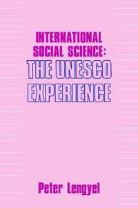 Cover image for International Social Science: Unesco Experience