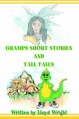 Cover image for Gramps Short Stories and Tall Tales