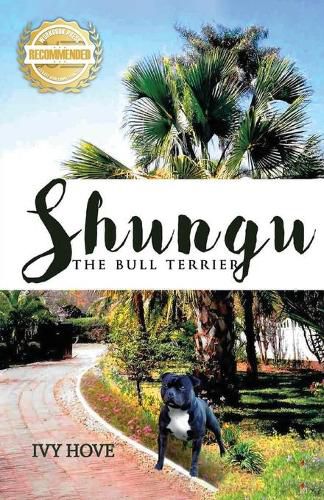 Cover image for Shungu: The Bull Terrier