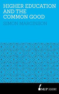 Cover image for HigherEducation and the Common Good