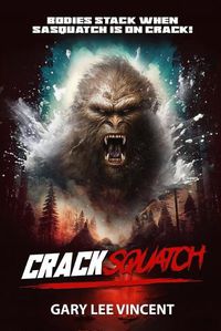 Cover image for Cracksquatch