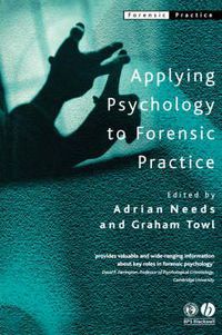 Cover image for Applying Psychology to Forensic Practice