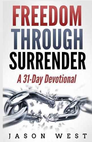 Cover image for Freedom through Surrender: A 31-Day Devotional