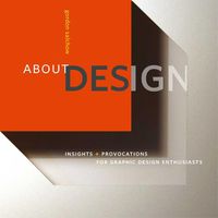 Cover image for About Design: Insights and Provocations for Graphic Design Enthusiasts