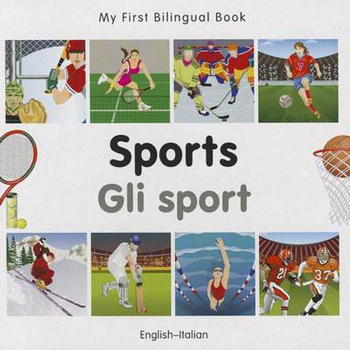 Cover image for My First Bilingual Book -  Sports (English-Italian)