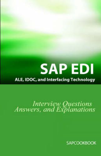 Cover image for SAP ALE, IDOC, EDI, and Interfacing Technology Questions, Answers, and Explanations