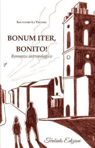 Cover image for Bonum Iter, Bonito!: Romanzo antropologico