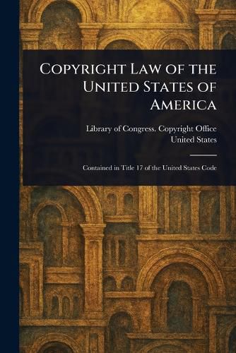 Cover image for Copyright Law of the United States of America