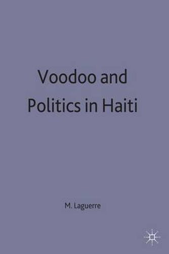 Cover image for Voodoo and Politics in Haiti