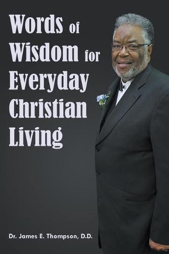 Cover image for Words of Wisdom for Everyday Christian Living