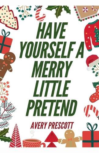 Cover image for Have Yourself A Merry Little Pretend