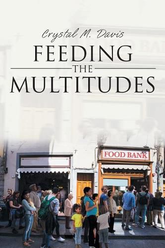 Cover image for Feeding the Multitudes