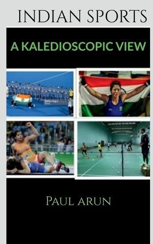 Cover image for Indian Sports - A Kaledioscopic View