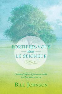Cover image for Fortifiez-Vous Dans Le Seigneur