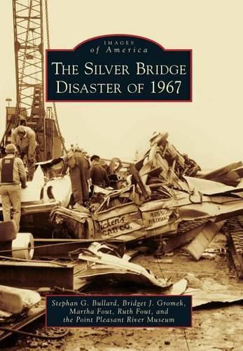 Cover image for The Silver Bridge Disaster of 1967