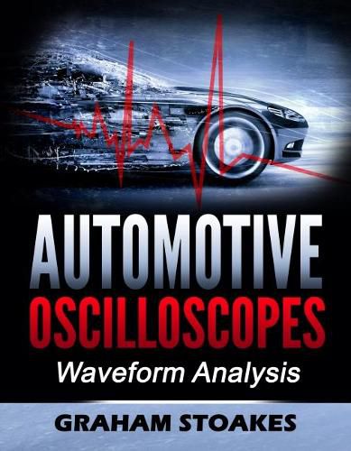 Cover image for Automotive Oscilloscopes: Waveform Analysis