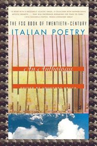 Cover image for FSG Book of Twentieth-Century Italian Poetry: An Anthology