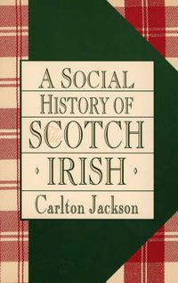 Cover image for A Social History of the Scotch-Irish