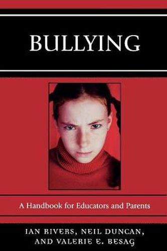 Bullying: A Handbook for Educators and Parents