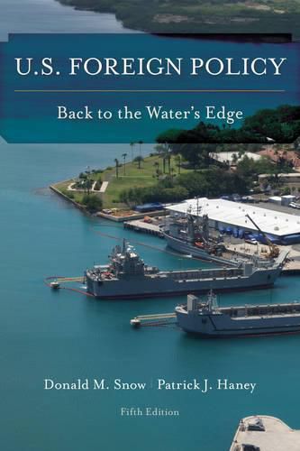 U.S. Foreign Policy: Back to the Water's Edge