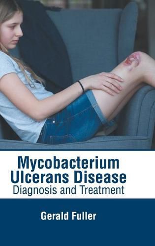 Cover image for Mycobacterium Ulcerans Disease: Diagnosis and Treatment