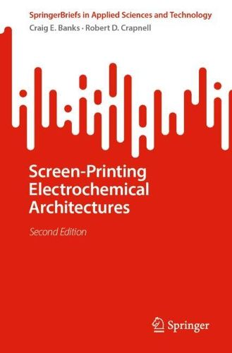 Cover image for Screen-Printing Electrochemical Architectures