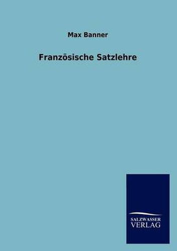 Cover image for Franzosische Satzlehre