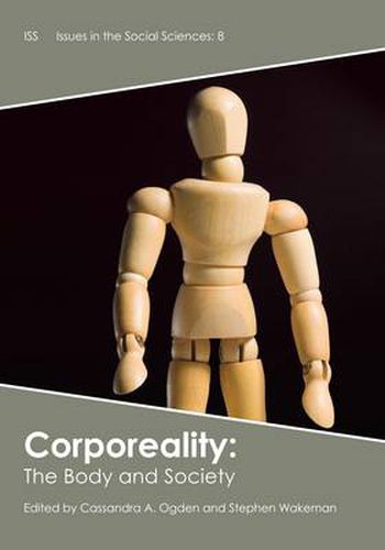 Cover image for Corporeality: The Body and Society