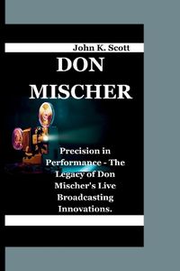 Cover image for Don Mischer