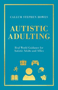 Cover image for Autistic Adulting