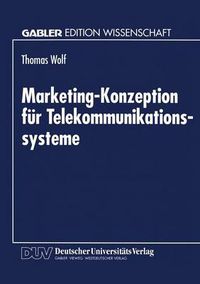 Cover image for Marketing-Konzeption Fur Telekommunikationssysteme