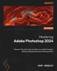 Cover image for Mastering Adobe Photoshop 2024