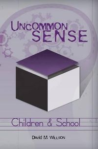 Cover image for Uncommon Sense - Children and School