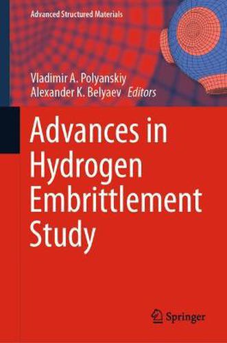 Advances in Hydrogen Embrittlement Study