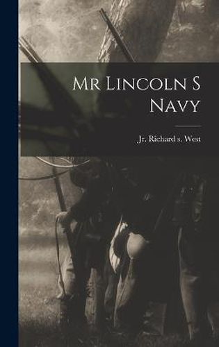 Mr Lincoln S Navy