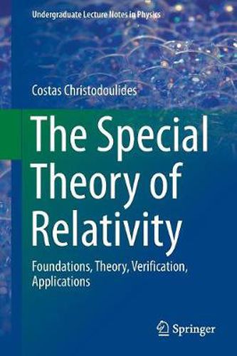 Cover image for The Special Theory of Relativity: Foundations, Theory, Verification, Applications